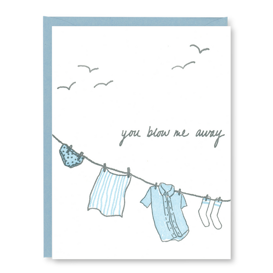 You Blow Me Away Love Card | Valentines Day Card| Letterpress Love Card